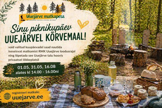 01.05, 31.05, 16.08 Matka- ja piknikupäev Uuejärvel Kõrvemaal